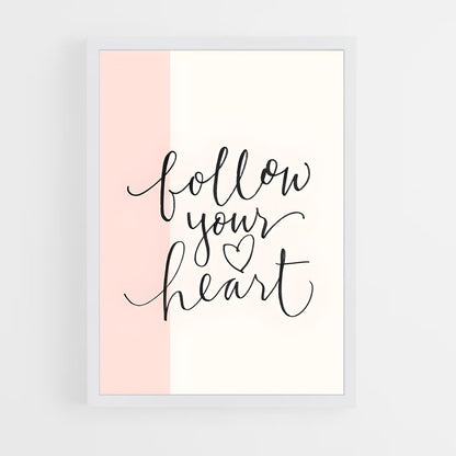 ap-follow your heart-1 cadre Blanc