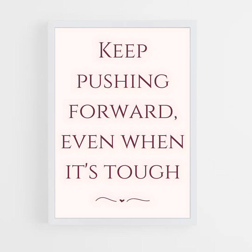 ap-keep pushing-4 cadre Blanc