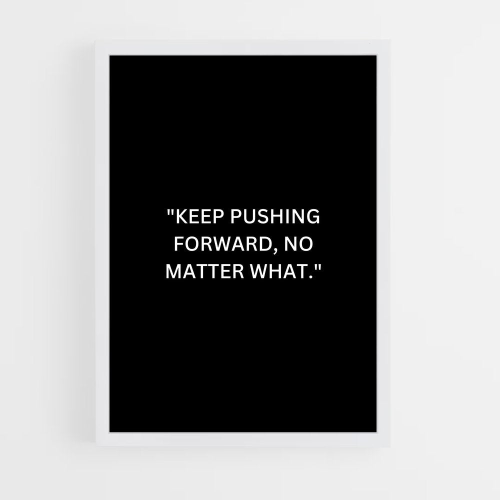 ap-keep pushing-5 cadre Blanc