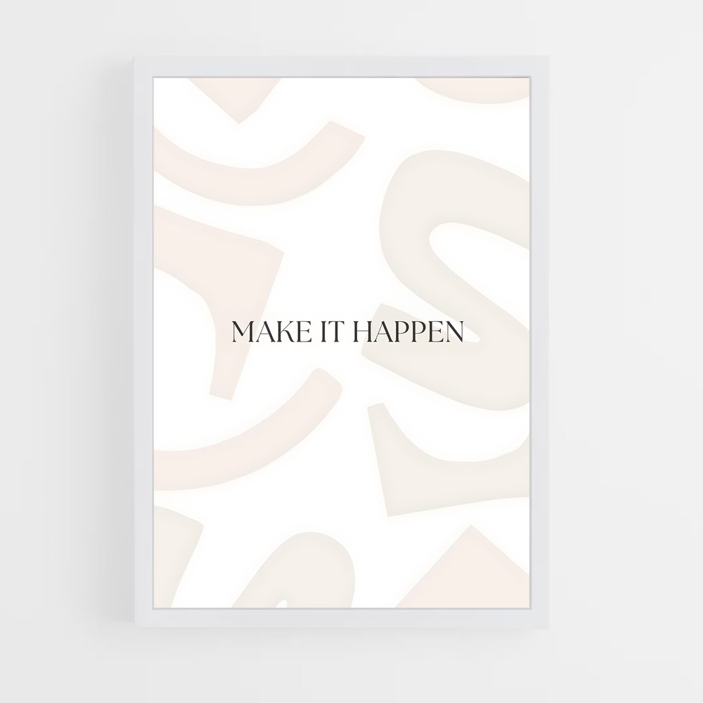 ap-make it happen-3 cadre Blanc