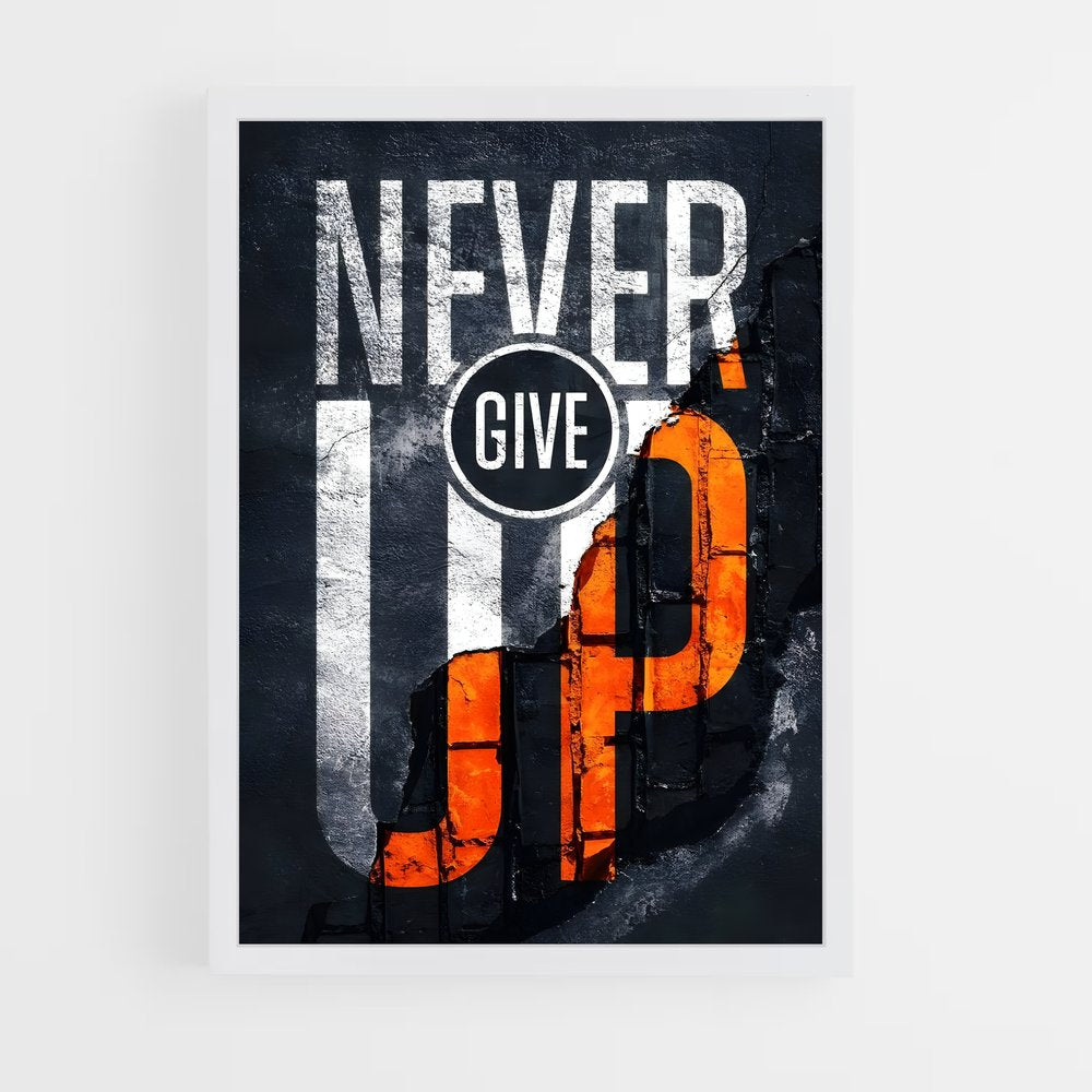 ap-never give up-2 cadre Blanc