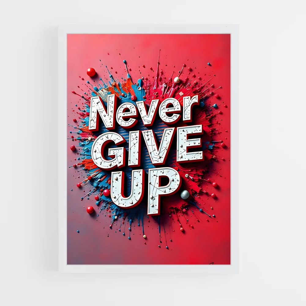 ap-never give up-3 cadre Blanc