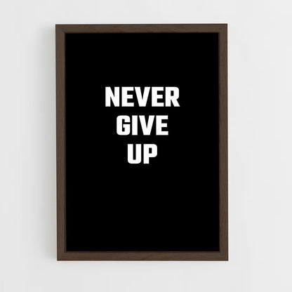 ap-never give up-4 cadre Bois foncé