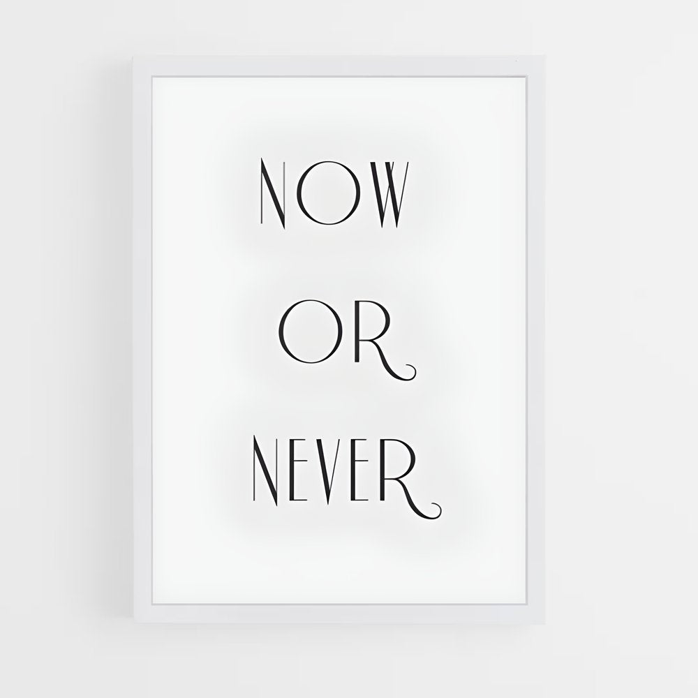 ap-now or never-5 cadre Blanc