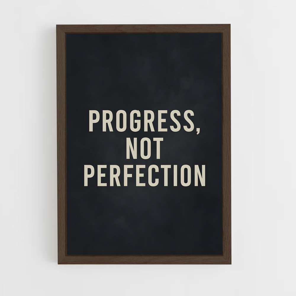 ap-progress not perfection-2 cadre Bois foncé