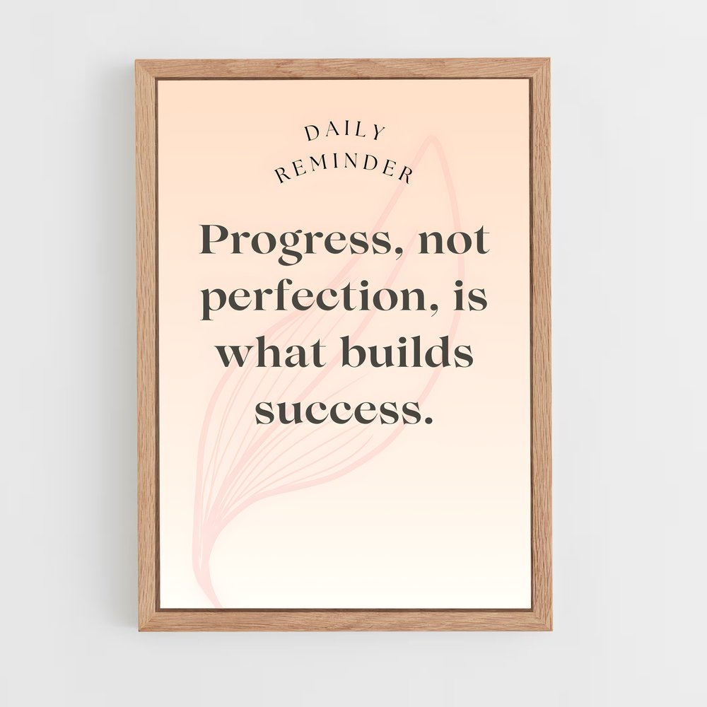 ap-progress not perfection-3 cadre Bois clair