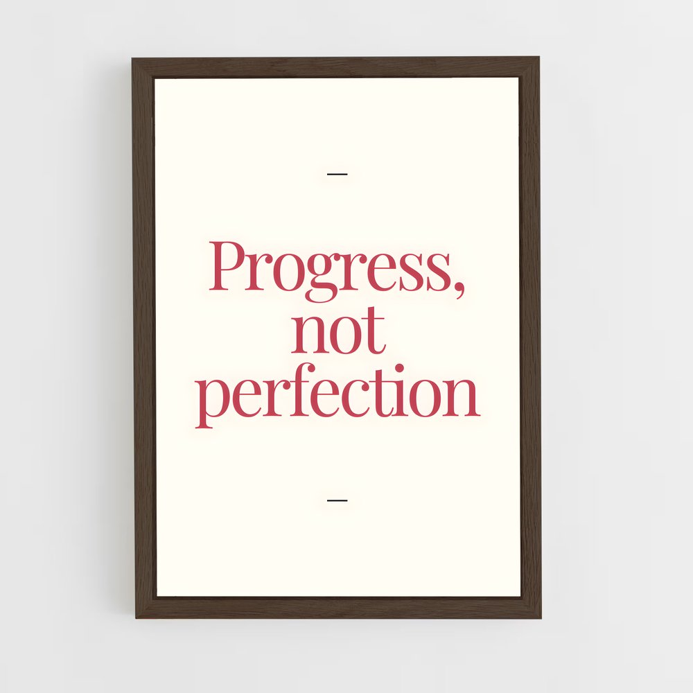 ap-progress not perfection-4 cadre Bois foncé