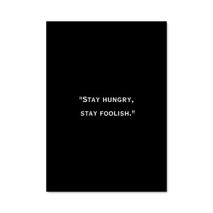 Poster Stay hungry 26999