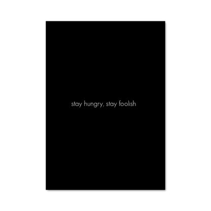 Poster Stay hungry stay foolish 27008