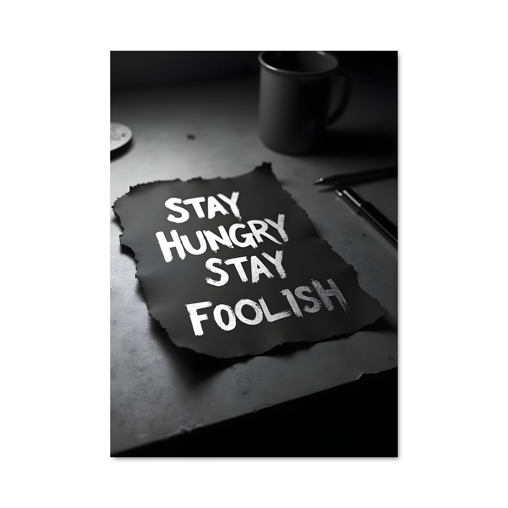 Poster Stay hungry stay foolish 27007