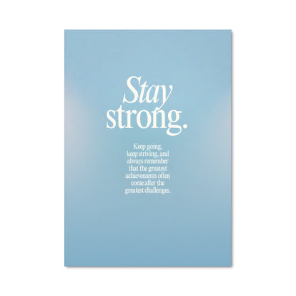 Poster Stay strong 27050