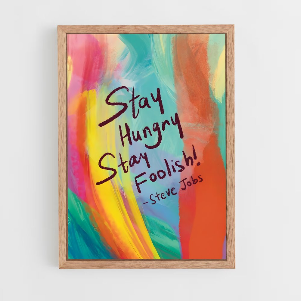 ap-stay hungry stay foolish-1 cadre Bois clair