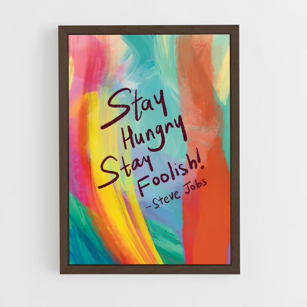 ap-stay hungry stay foolish-1 cadre Bois foncé