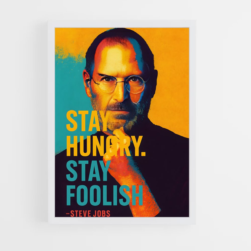 ap-stay hungry stay foolish-3 cadre Blanc