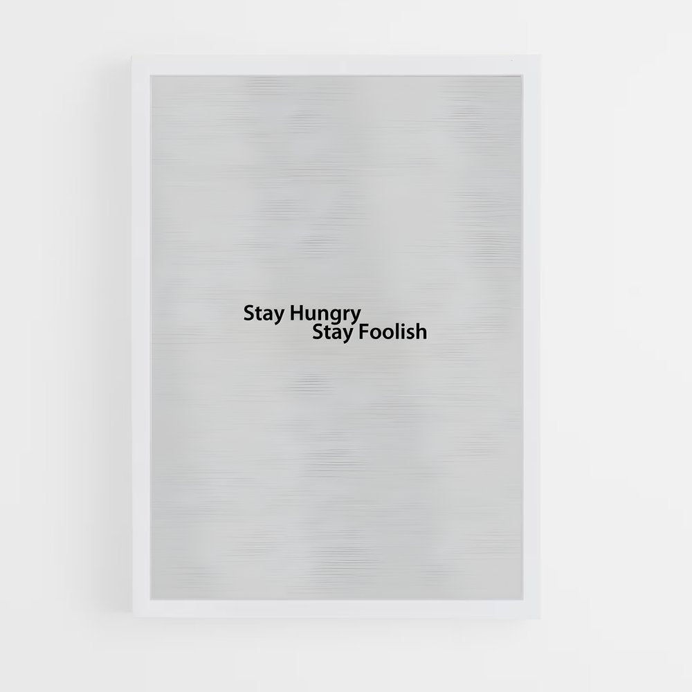 ap-stay hungry stay foolish-5 cadre Blanc