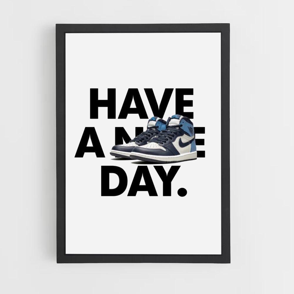 Poster Have a Nike Day Blue